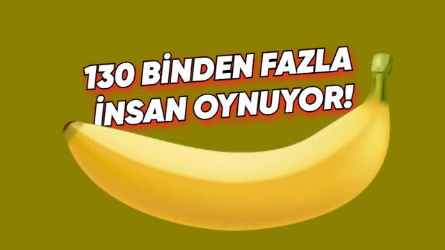 Tek Yaptığınız Şeyin Ekrandaki Muza Tıklamak Olduğu "Banana" İsimli Oyun, Steam’in En Çok Oynananlar Listesine Girdi