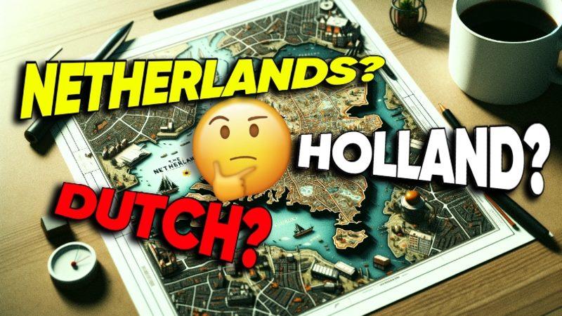Genel Kültür 101: Birbiriyle Sürekli Karıştırılan Netherlands, Holland ve Dutch’ın Farkı Ne? (Holland, Hollanda’nın Adı Değil!)