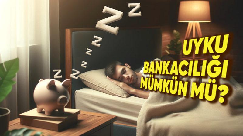 Hafta İçi Kaybettiğiniz Uykuyu Hafta Sonu Uyuyarak Geri Kazanabilir misiniz? Uyku Depolamaya Bilimin Cevabı