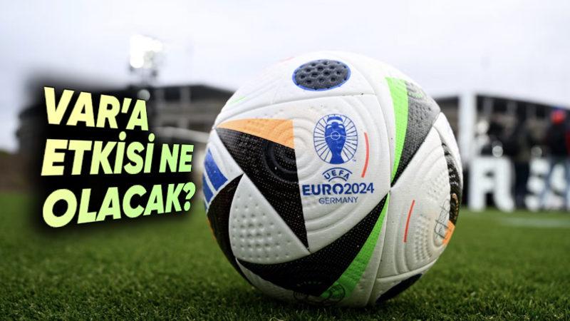 EURO 2024’ün Futbol Topunun Sahip Olduğu Teknolojileri ve Özellikleri Okuyunca Hayran Kalacaksınız!