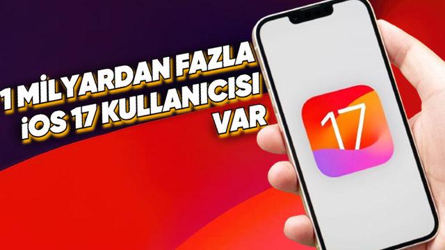 iPhone Kullanıcılarının Ne Kadarı iOS 17 Kullanıyor?