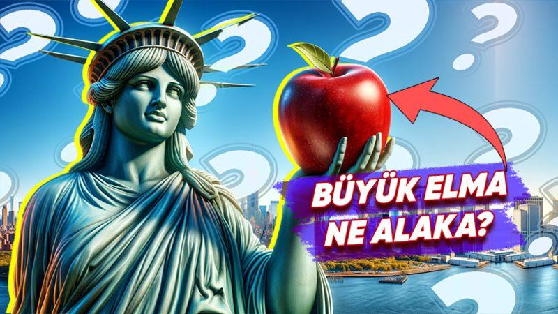 New York’un Takma Adının Neden “Büyük Elma” Olduğunu Öğrenince “Nedir Bu Amerikalıların Elma Sevdası?” Diyeceksiniz