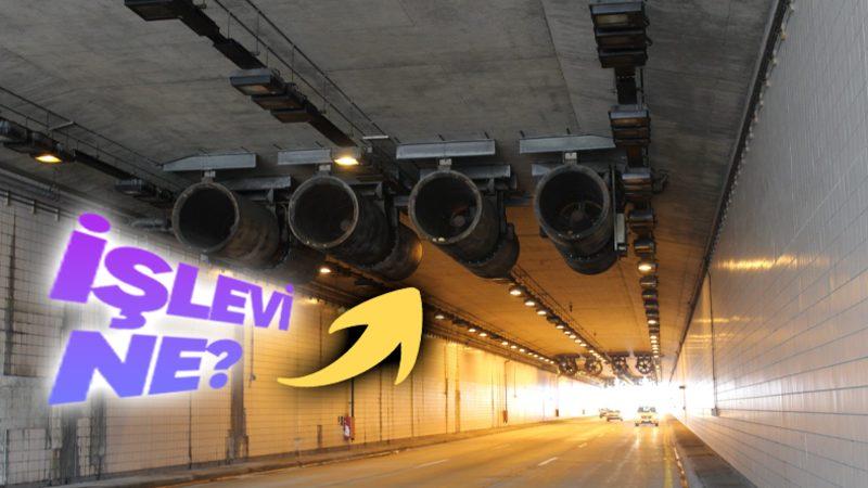 Tünellerde Arabayla Geçerken Gördüğümüz Koca Koca Fanların İşlevi Tam Olarak Nedir?