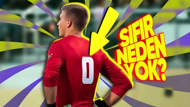 Futbolda “0” Numara Olmamasının Okuyunca Hak Vereceğiniz Sebepleri: Bazı İstisnalar Var!