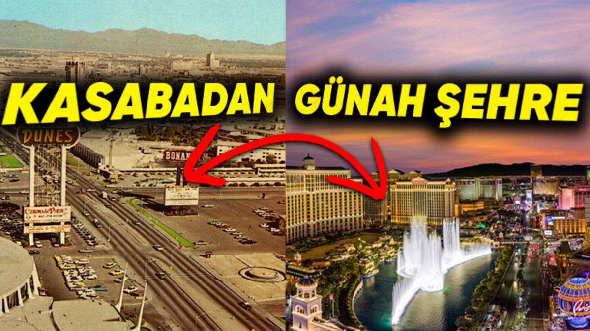 Zamanında Küçücük Bir Kasaba Olan Las Vegas, Nasıl Oldu da Kumarın Başkenti Hâline Geldi?
