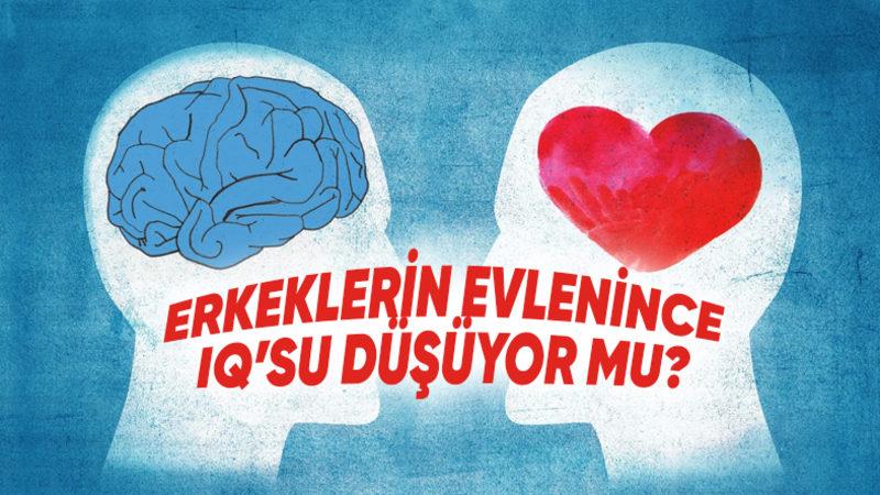 Kadın ve Erkeklerde Zekâ ile Evlilik Arasındaki İlişki Ne? Erkekler Bu Araştırmaya Biraz Üzülecek!