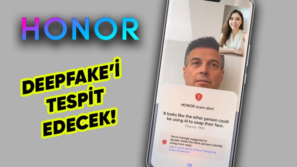 HONOR, Dolandırılmanızı Engelleyecek Yapay Zekâ Özelliklerini Duyurdu: Deepfake’i Bile Tespit Edecek!