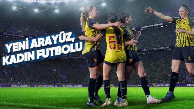 Football Manager 2025’ten Yepyeni Bilgiler Geldi: Kadın Futbolu Geliyor! (Sosyal Medyadan Tepkileri de Derledik)