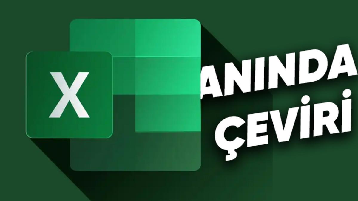 Microsoft Excel’e Çeviri ve Dil Tespiti Fonksiyonları Eklendi: Nasıl Kullanılacak?