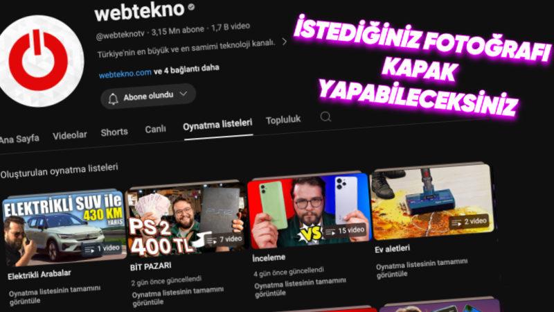 Yakında YouTube’daki Video Oynatma Listelerinin Kapak Fotoğrafını İstediğiniz Görsel Yapabileceksiniz