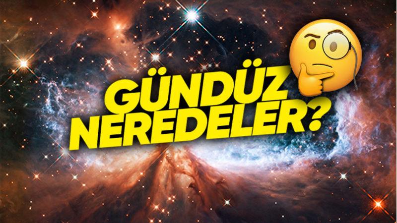 Gece Gökyüzünü Süsleyen Yıldızları Gündüz Neden Hiç Göremiyoruz?