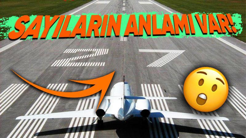 Havaalanı Pistlerinin Numaralandırılmasının Altında Yatan Matematik Bakın Neymiş! (Kafalarına Göre Değil)