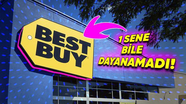 “Türkiye’de 1000 Sene Kalacağız" Diyerek Ülkemize Giriş Yapan Büyük Teknoloji Mağazası Best Buy Neden 1 Senede Havlu Attı?