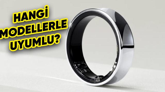 Samsung’un Akıllı Yüzüğü Galaxy Ring, Tüm Telefonlarla Çalışmayacak! Samsung Galaxy Ring Uyumlu Tüm Telefonlar
