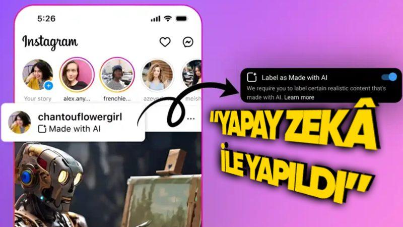 Instagram, Fotoğraflar Gerçek Olmasına Rağmen Neden “Yapay Zekâ ile Yapıldı” Etiketini Koyuyor?