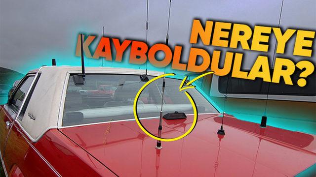 Eskiden Arabaların Üstünde Gördüğümüz Uzun Antenler Nereye Kayboldu? (Aslında Hâlâ Duruyorlar)