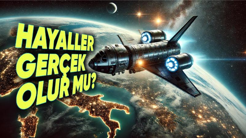 Uzay Turizmi Herkes İçin Mümkün mü? Gelecekte Hepimiz Tatil Planlarımıza Yıldızları Ekleyebilir miyiz?