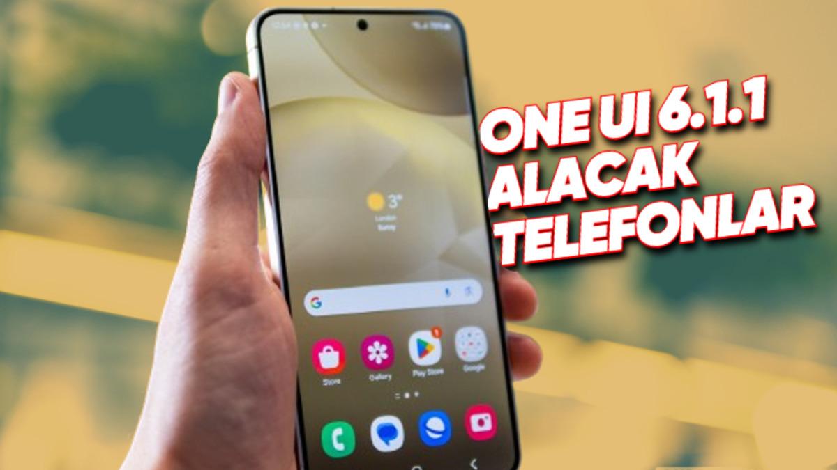 One UI 6.1.1 Güncellemesinin Hangi Samsung Telefonlara Geleceği Belli Oldu: Yeni Özellikler Neler?