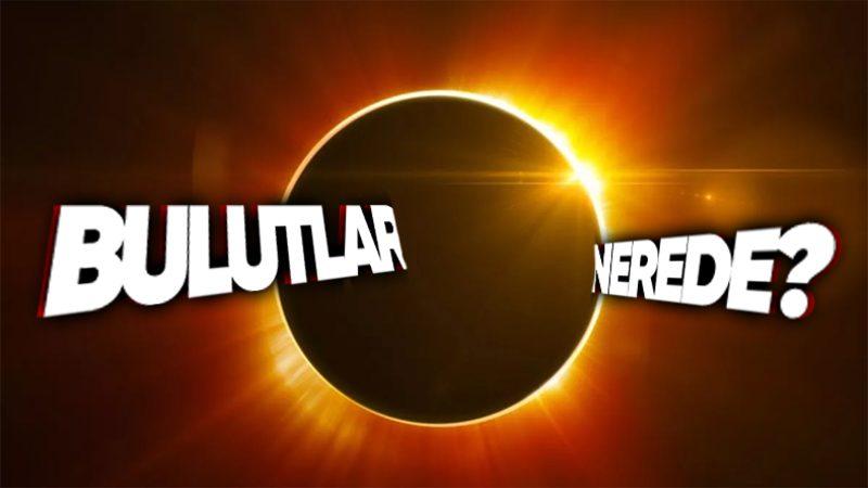 Güneş Tutulması Başladığında Bulutlar Neden Ortadan Kayboluyor?
