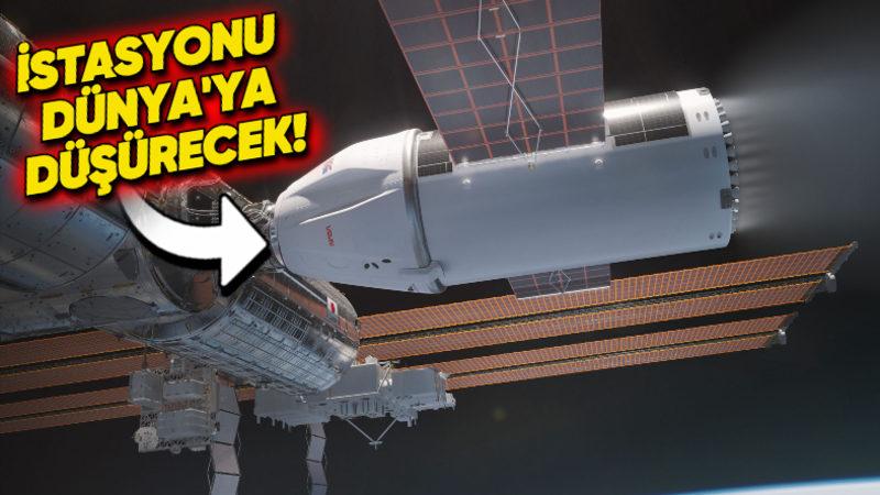 NASA ve SpaceX, Uluslararası Uzay İstasyonu’nu Nasıl Yok Edeceklerini Açıkladı