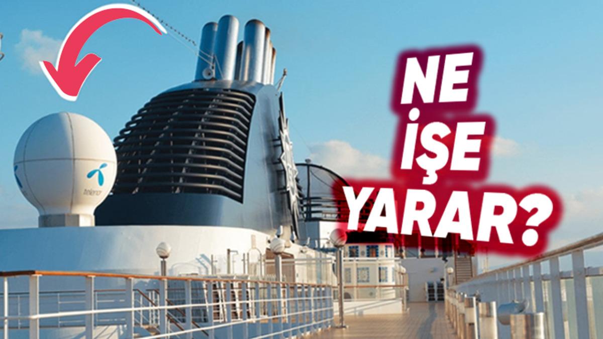 Gemilerin Tepesindeki Bu Büyük ve Beyaz Top Aslında Ne İşe Yarar?