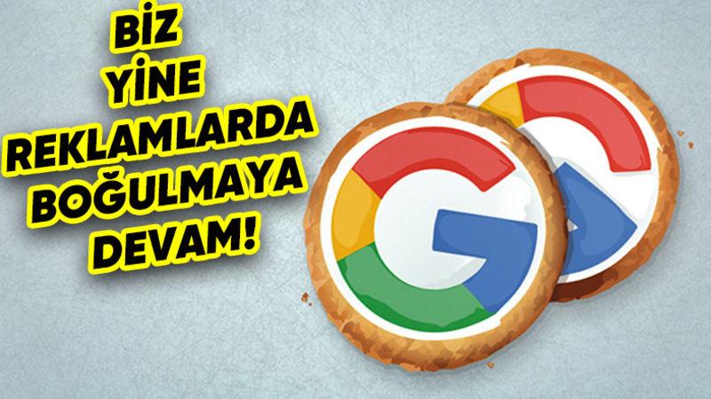 Onca Ertelemeden Sonra: Google, Chrome’da Üçüncü Taraf Çerezleri Kaldırmayacak