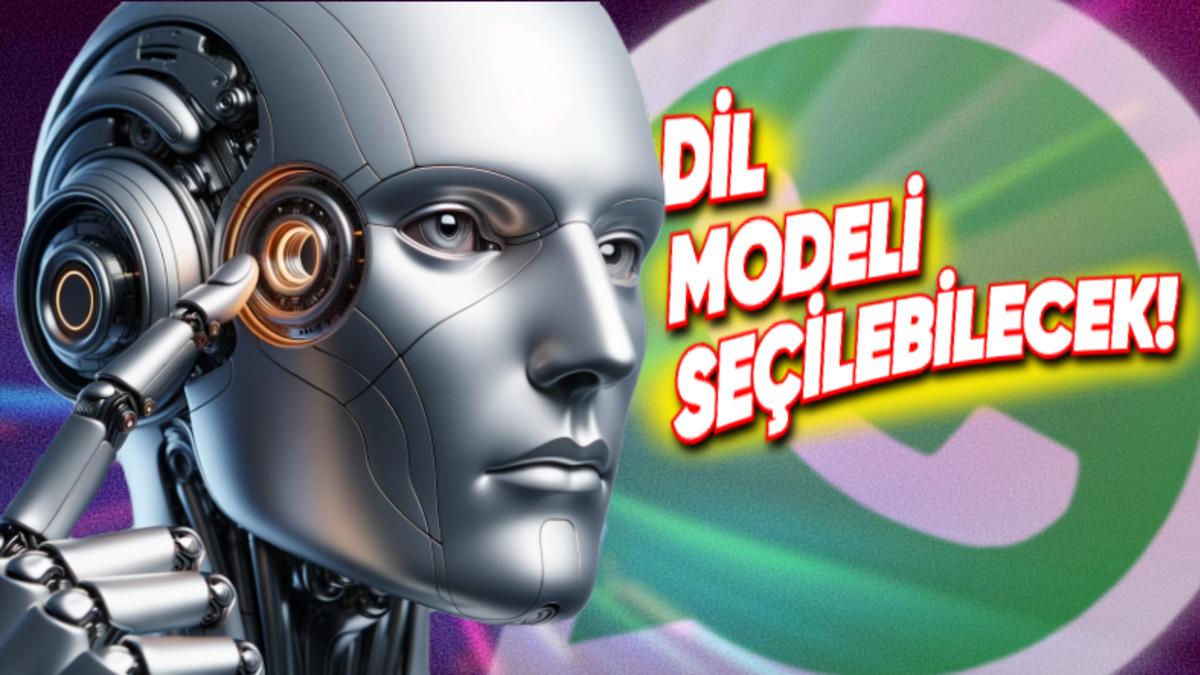 WhatsApp’a Kullanıcıların İhtiyaçlarına Göre İstediği Yapay Zekâ Modelini Seçmesini Sağlayan Özellik Geliyor