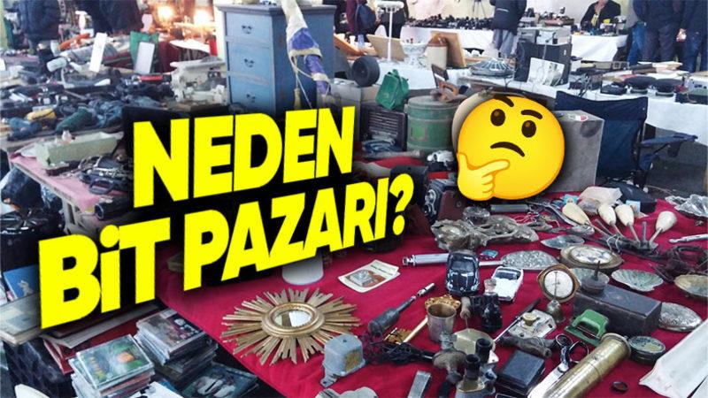 Bazı Halk Pazarlarına Neden "Bit Pazarı" Deriz? Bitler Musallat Olduğu İçin Değil!