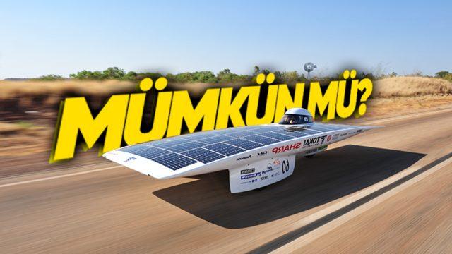 Teknoloji Bu Kadar Gelişmişken Neden Hâlâ Elektrikli Araçlar Yerine Güneş Enerjili Araçlar Kullanmıyoruz?