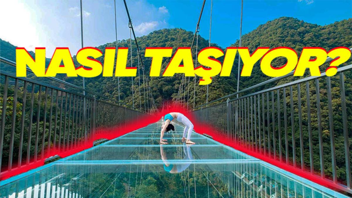 Mühendislik Harikası Cam Köprüler Nasıl Oluyor da Kırılmadan Onlarca Ağırlığı Taşıyabiliyor?