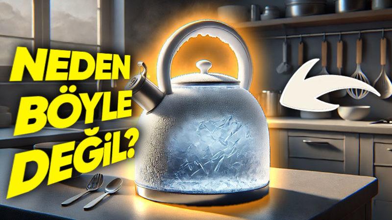Suyu Saniyeler İçinde Kaynatan Bir Kettle Varken Aynı Hızda Soğutan Cihazlar Neden Yapılamıyor?