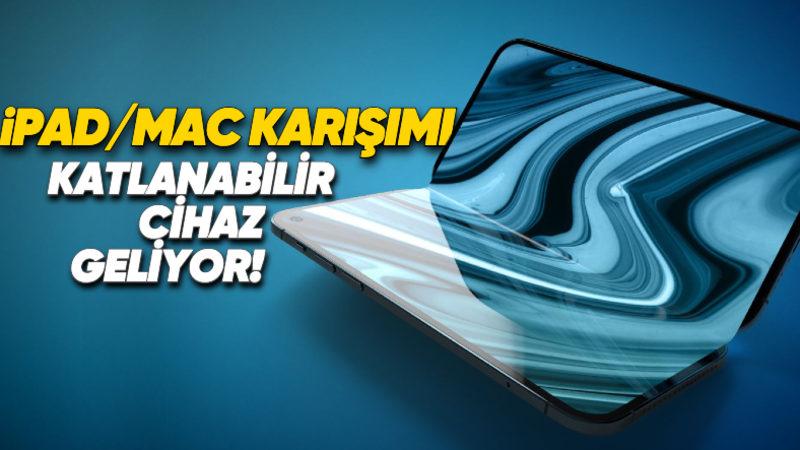 Apple, Katlanabilir iPad’i Erteledi! Katlanabilir iPhone ile Aynı Yıl Gelecek (Peki Ne Zaman?)