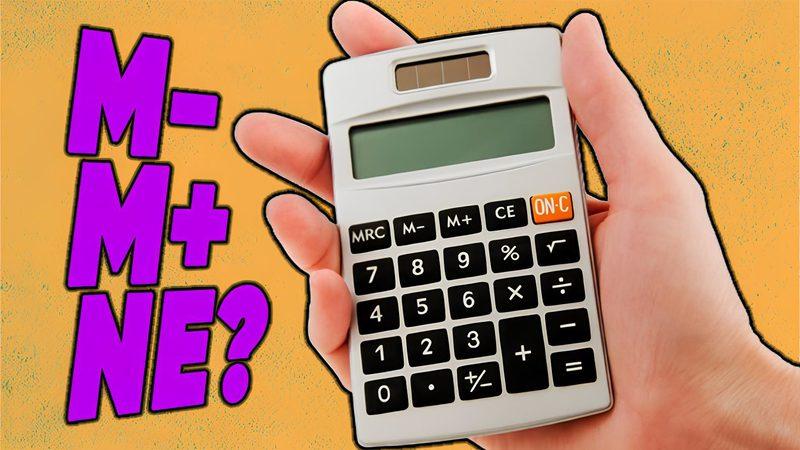 Hesap Makinelerindeki MU, MC, M+ Gibi Tuşlar Tam Olarak Ne İşe Yarıyordu?