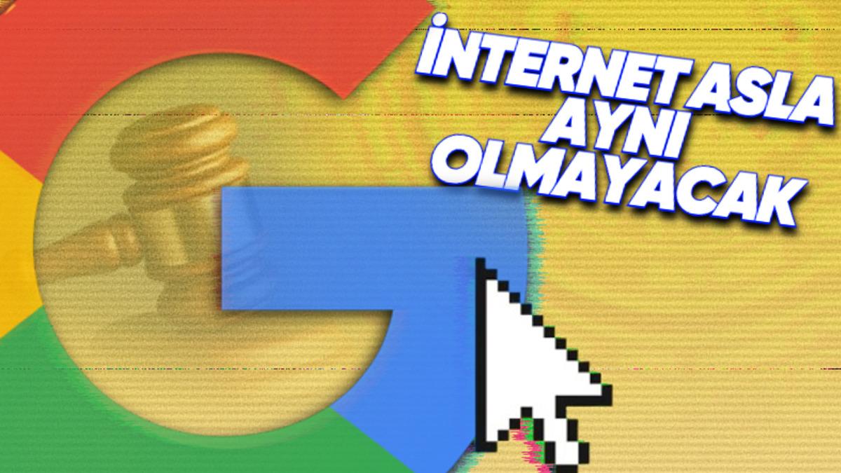 Google’ın "Tekel" İlan Edilmesi, Tüm İnternet Dünyasını Baştan Aşağı Değiştirebilir: İşte Muhtemel Etkileri