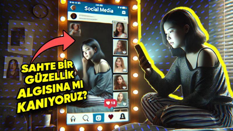 Biraz da Karanlık Tarafı İnceleyelim: Sosyal Medyanın Kadınların Beden Algısı ve Öz Güveni Üzerindeki Yıkıcı Etkisini Gösteren Çarpıcı Araştırma