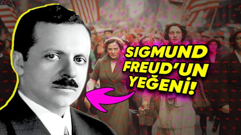 İnsanları Sigara İçmenin İyi Bir Şey Olduğuna Bile İnandıran Edward Bernays’ın Halkla İlişkilerin Babası Olarak Anılmasının Ardındaki Tartışmalı Hikâye