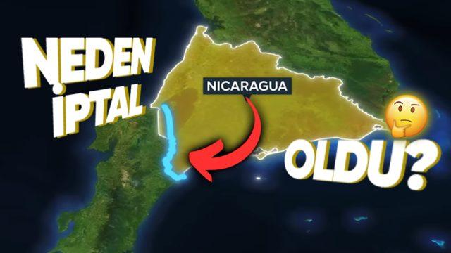 Panama Kanalı’nın Yerini Alabilecek Potansiyele Sahip Nikaragua Kanalı Neden Hiç Tamamlanamadı? (50 Milyar Dolar Yatırım Yapılmıştı!)