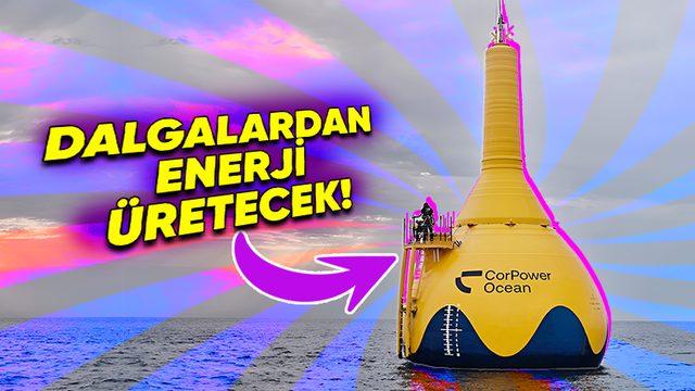Dalgalardan Enerji Üreten Dev Şamandıralar Neden Birer Mühendislik Harikası Olarak Anılıyor? (Temiz Enerjide Devrim Yaratabilir!)