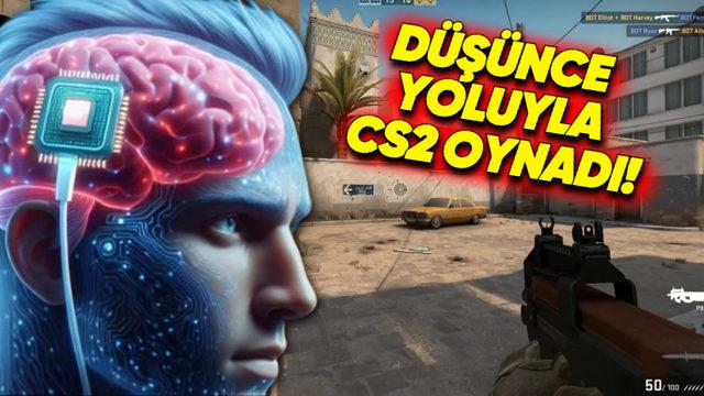 Neuralink, 2. İnsanlı Deneyi Hakkında Bilgiler Paylaştı: Hasta, Zihin Gücüyle Counter-Strike 2 Oynayabiliyor! [Video]