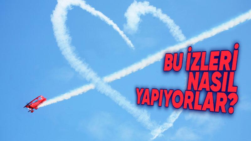 Uçaklar Nasıl Oluyor da Gökyüzüne İstenilen Yazıyı Ya da Şekli Nizami Şekilde Çizebiliyorlar?