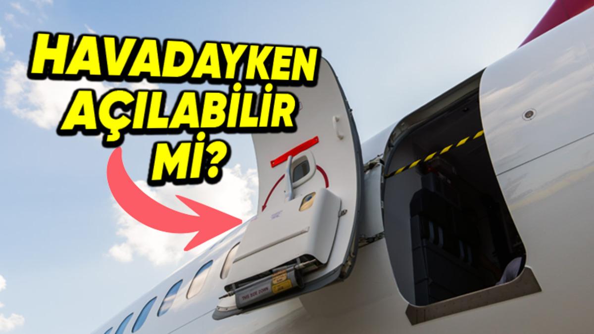 Yeni Fobi Kilidi Açıldı: Uçak Kapılarının Uçuş Sırasında Açılması Mümkün mü, Nasıl Tasarlanıyorlar?