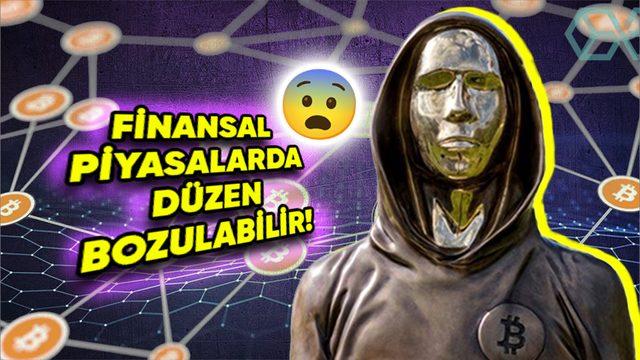 Bitcoin’in Yaratıcısı Satoshi Nakamoto’nun Gerçek Kimliği Ortaya Çıkarsa Ne Olur? (Hayır mı Şer mi Belli Değil!)