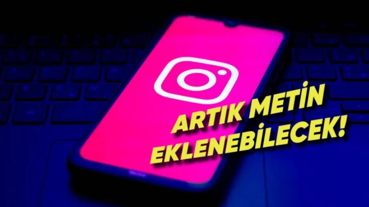 Instagram, "Nihayet" Dedirten Özelliğini Duyurdu: Artık Gönderilere de Hikayelere Eklediğimiz Gibi Yazı ve Çıkartma Ekleyebileceğiz