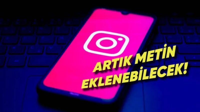 Instagram, "Nihayet" Dedirten Özelliğini Duyurdu: Artık Gönderilere de Hikayelere Eklediğimiz Gibi Yazı ve Çıkartma Ekleyebileceğiz
