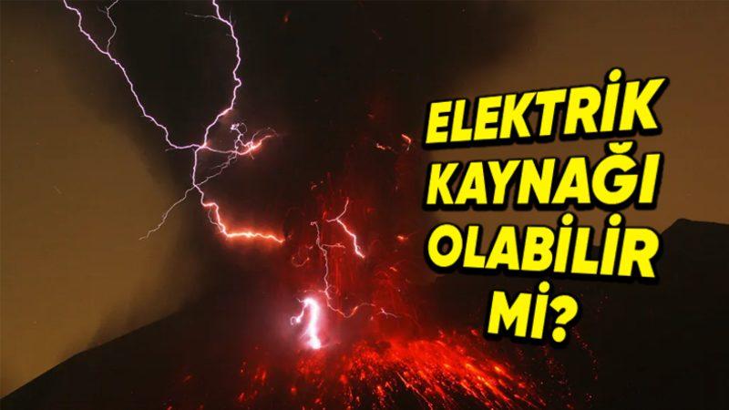 Volkanları Elektrik Üretmek İçin Kullanmak Ne Kadar Mantıklıdır? (Birkaç Ülke Yapıyor!)