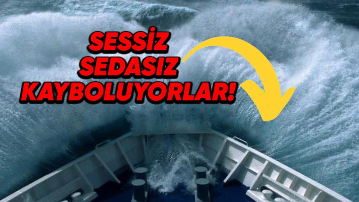 Yüzlerce Can Kaybından Sessiz Sedasız Kayıplara Karışan Gemilere: Dünyanın En Tehlikeli Denizleri