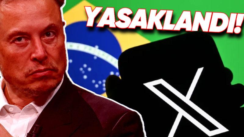 X, Brezilya’da Yasaklandı: İşte Tüm Yaşananlar ve Bilmeniz Gerekenler