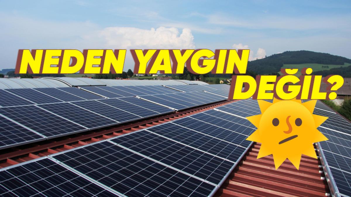 Çevre Dostu Güneş Enerjilerini Her Çatıda Görmenizin Önündeki En Büyük 6 Engel