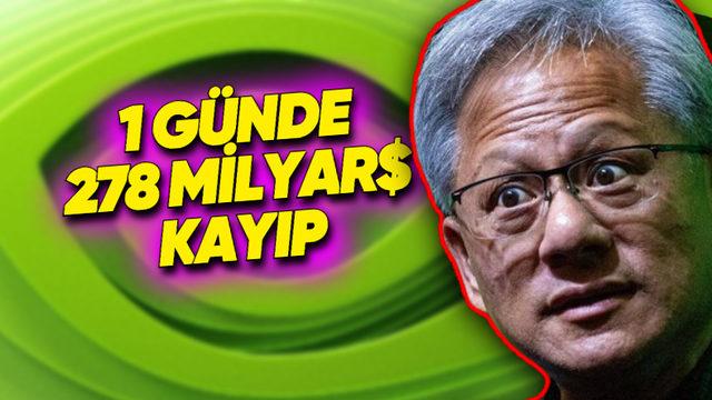 NVIDIA, 1 Günde 280 Milyar Dolara Yakın Değer Kaybetti: İyi de Neden?