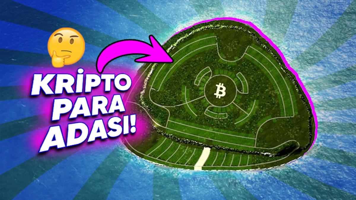 Âdeta Kripto Para Ütopyası Olacak Olan Tartışmalı Proje Satoshi Adası (Vatandaşlığı NFT ile Vereceklermiş!)